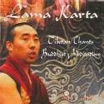 Тибетские песнопения. Буддийская Медитация/Lama Karta - Tibetan Chants. Buddhist Meditation