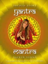 Yantra Mantra: Sacred Light Sacred Sound (2010)
