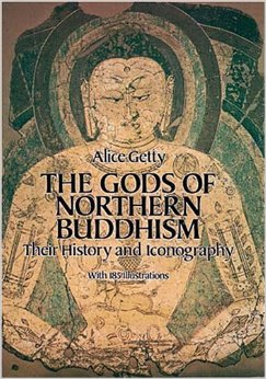 Alice Getty - The Gods of Northern Buddhism: Their History and Iconography / Боги Северного Буддизма: История и Иконография