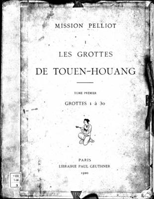 Pelliot P. / Пеллио П. – Les Grottes de Touen-houang. Vol. 1-6. / Пещерные храмы Дуньхуана. Том 1-6. [1920-1924, PDF/JPEG, FRA]