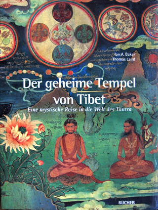 Der geheime Tempel von Tibet. Eine mystishe Reise in die Welt des Tantra - Тибетские йоги и индийские махасиддхи